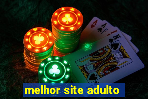 melhor site adulto